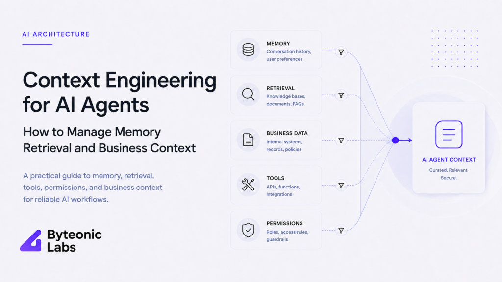 Context Engineering for AI Agents How to Manage Memory Retrieval and Business Context