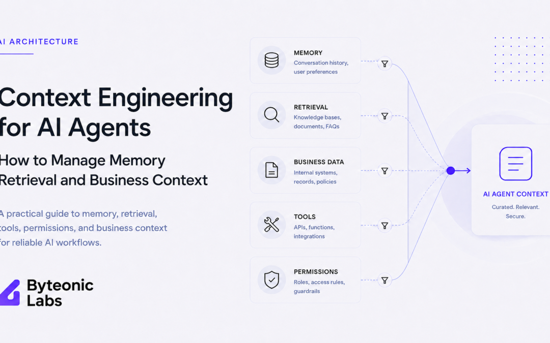 Context Engineering for AI Agents How to Manage Memory Retrieval and Business Context